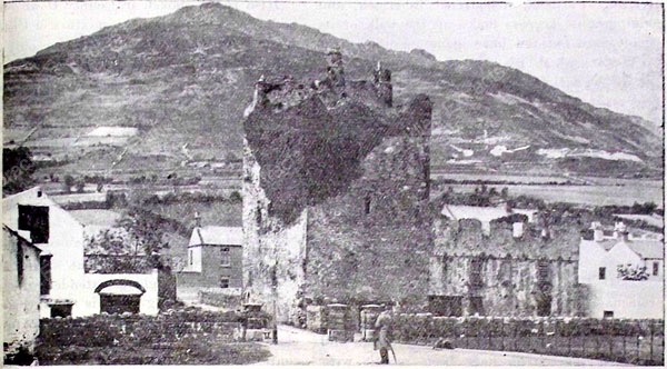 THE CASTLE OF THE TAFFES. -- This fine Castle was erected by the old family of Taafe, Earls of Carlingford. It was used as a trading centre as well as a stronghold, and assisted in building up the commerce and prosperity of the town.